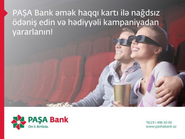 PAŞA Bankın əmək haqqı kartı ilə ödəniş edənlərin nəzərinə!