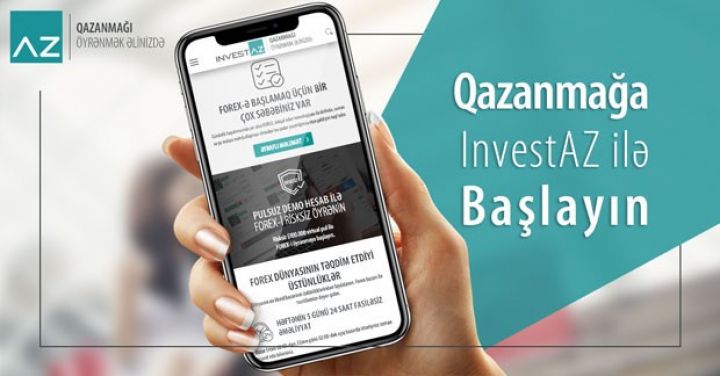 Forex-in qazandıran dünyasına InvestAZ ilə addım atın 