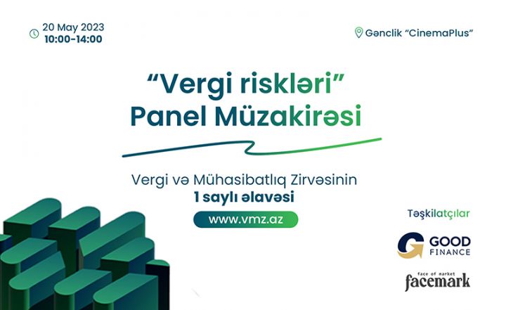 Sual-cavab formatında “Vergi riskləri” Panel Müzakirəsi adlı tədbir keçiriləcək