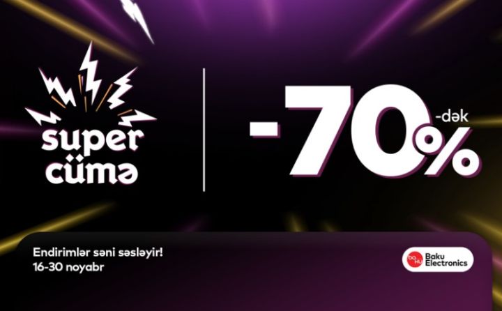 "Baku Electronics" 70%-dək endirimləri ilə alış-verişə səsləyir