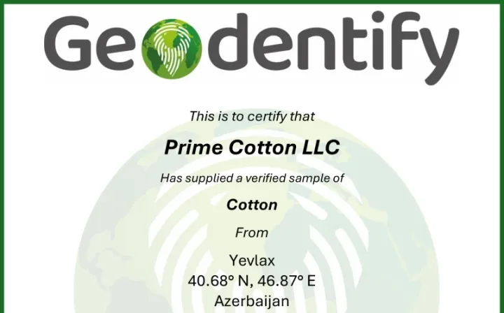 “Prime Cotton” pambığın mənşəyini elmi üsullar ilə təsdiqləyən ilk Azərbaycan şirkəti oldu