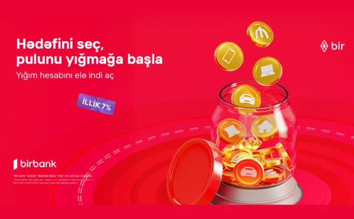Birbank-ın Yığım hesabı ilə pulunuz hər gün gəlir gətirsin