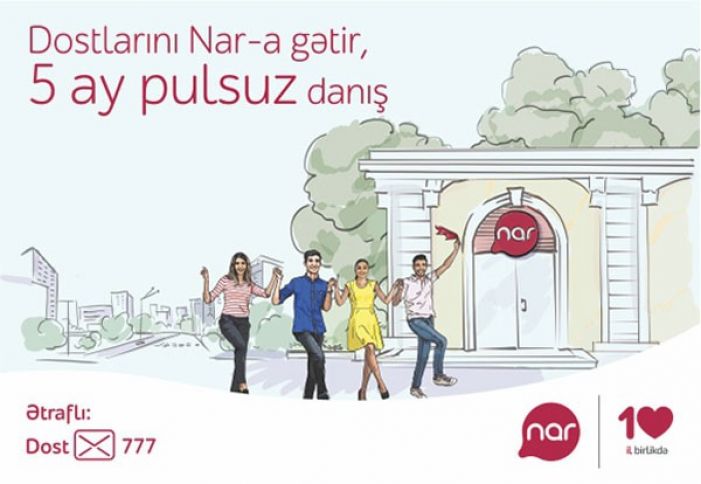 Dostlarını “Nar”-a gətir, 5 ay pulsuz danış!