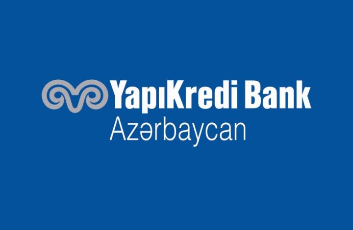 "Yapı Kredi Bank Azərbaycan" 1-ci rübü 2,5 milyon manat xalis mənfəətlə başa vurub
