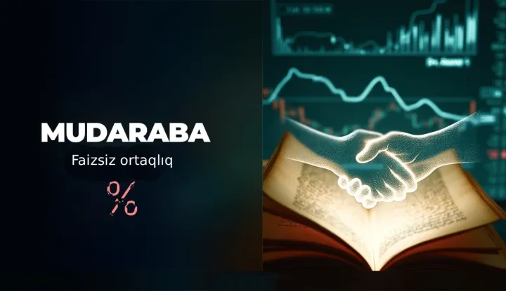 Azərbaycanda Mudaraba və Murabaha məhsulları sınaqdan keçiriləcək
